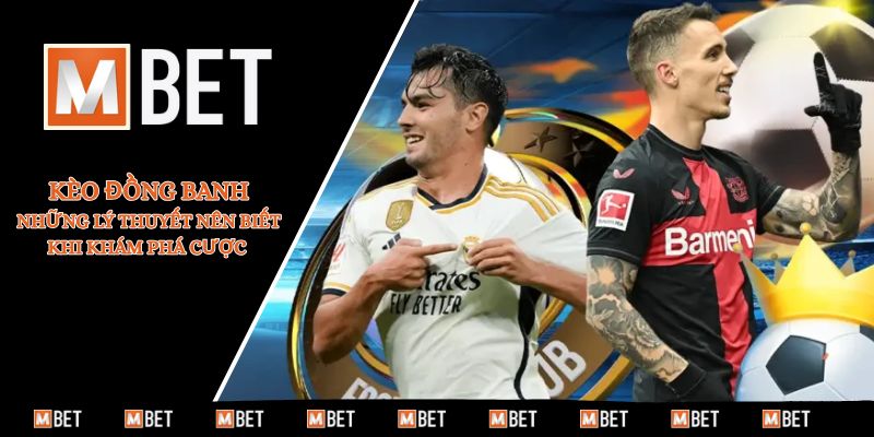 kèo đồng banh